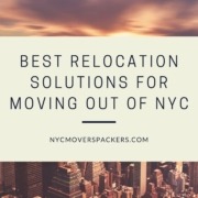 Best Relocation Solutions for moving out of NYC