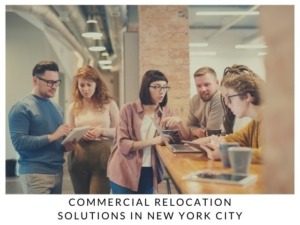 Commercial Relocation Solutions in New York City