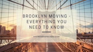 Brooklyn Moving - Everything You Need to Know